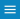 Hamburger menu - navigační menu aplikace